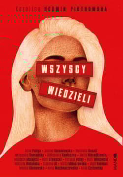 Wszyscy wiedzieli - Karolina Korwin-Piotrowska