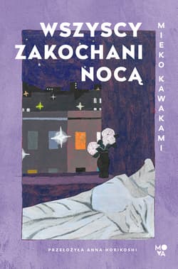 Wszyscy zakochani nocą - ebook - Mieko Kawakami