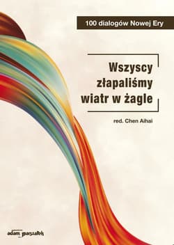 Wszyscy złapaliśmy wiatr w żagle - red. Chen Aihi