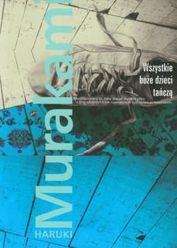 Wszystkie boże dzieci tańczą - Haruki Murakami