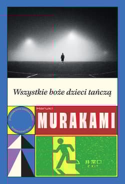 Wszystkie boże dzieci tańczą wyd. 2024 - Haruki Murakami