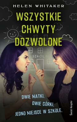Wszystkie chwyty dozwolone - Helen Whitaker