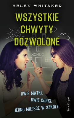 Wszystkie chwyty dozwolone - Helen Whitaker