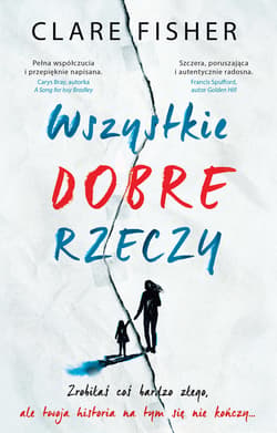 Wszystkie dobre rzeczy - ebook - Clare Fisher