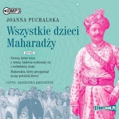 Wszystkie dzieci Maharadży audiobook - Joanna Puchalska