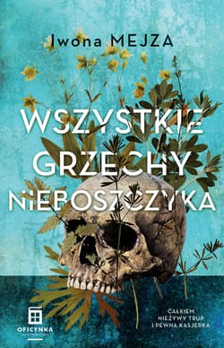 Wszystkie grzechy nieboszczyka - ebook - Iwona Mejza