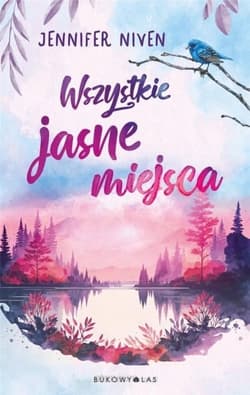 Wszystkie jasne miejsca - Jennifer Niven, Niven Jennifer