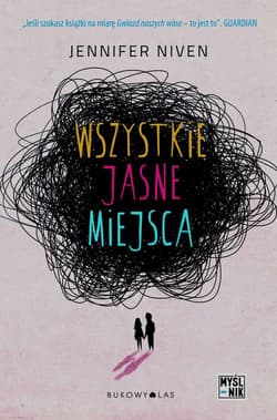 Wszystkie jasne miejsca - Jennifer Niven, Niven Jennifer