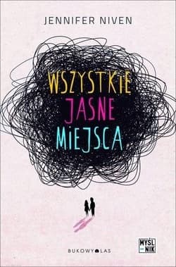 Wszystkie jasne miejsca - Jennifer Niven, Niven Jennifer