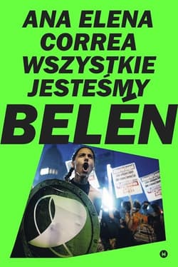 Wszystkie jesteśmy Belen - Correa  Ana Elena
