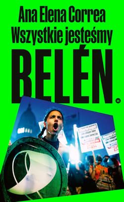 Wszystkie jesteśmy Belén - ebook - Correa  Ana Elena