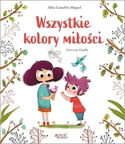 Wszystkie kolory miłości - Alba Castellví-Miquel