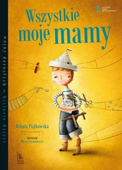 Wszystkie moje mamy - Renata Piątkowska