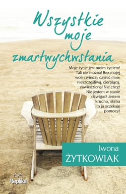Wszystkie moje zmartwychwstania - Iwona Żytkowiak