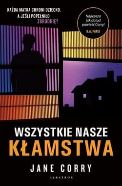 Wszystkie nasze kłamstwa - Jane Corry