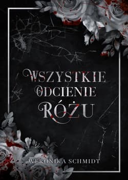 Wszystkie odcienie różu - Weronika Schmidt