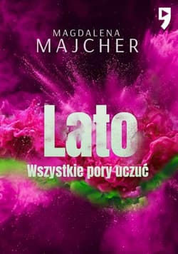 Wszystkie pory uczuć Lato - Magdalena Majcher