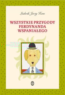 Wszystkie przygody Ferdynanda Wspaniałego - Ludwik Jerzy Kern