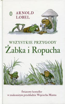 Wszystkie przygody Żabka i Ropucha