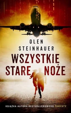 Wszystkie stare noże - Olen Steinhauer