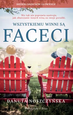Wszystkiemu winni są faceci - ebook - Danuta Noszczyńska