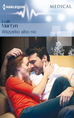 Wszystko albo nic - Leah Martyn