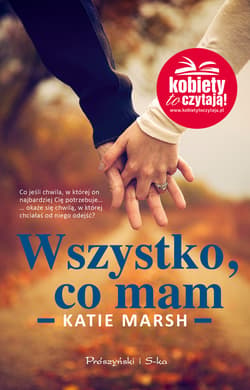 Wszystko,co mam - ebook - Katie Marsh