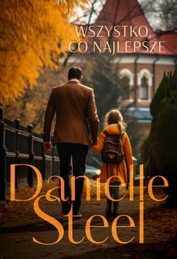 Wszystko, co najlepsze - ebook - Danielle Steel