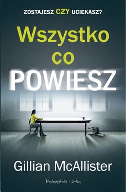 Wszystko co powiesz - ebook - Gillian McAllister