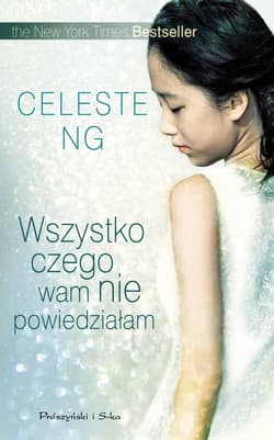 Wszystko czego wam nie powiedziałam - ebook - Celeste Ng