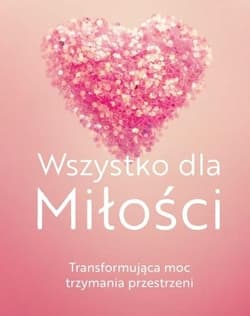 Wszystko dla Miłości - Matt Kahn