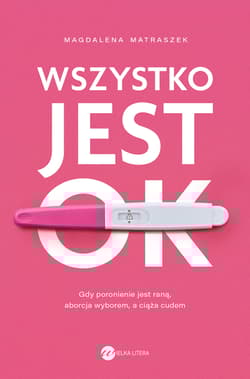 Wszystko jest OK - Matraszek Magdalena