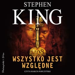 Wszystko jest względne - audiobook - Stephen  King