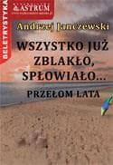 Wszystko już zblakło, spłowiało... - Andrzej Janczewski