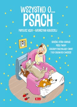 Wszystko o psach - Opracowanie Zbiorowe