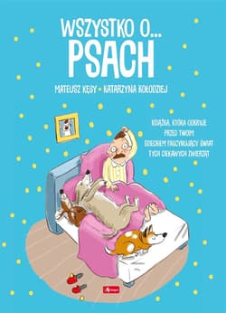 Wszystko o psach - Opracowanie Zbiorowe