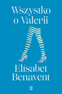 Wszystko o Valerii. Valeria. Tom 4 - ebook - Elisabet Benavent