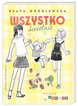 Wszystko świetnie - Beata Wróblewska