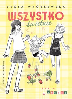 Wszystko świetnie - ebook - Beata Wróblewska