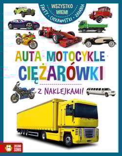 Wszystko wiem Auta motocykle ciężarówki - Opracowanie Zbiorowe