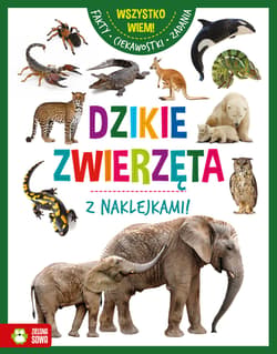 Wszystko wiem Dzikie zwierzęta - Opracowanie Zbiorowe