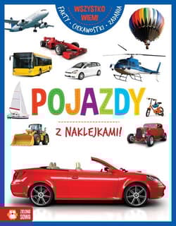 Wszystko wiem! Pojazdy - Opracowanie Zbiorowe