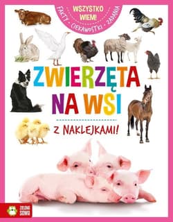 Wszystko wiem Zwierzęta na wsi - Opracowanie Zbiorowe