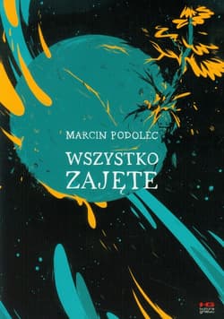 Wszystko zajęte - Marcin Podolec
