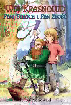 Wuj Krasnolud Pani Strach i Pan Złość Tom 2 - Kuba Sosnowski