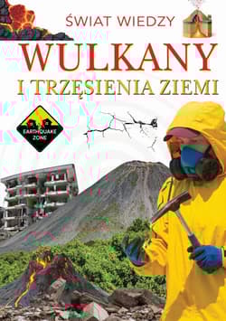 Wulkany i trzęsienia ziemi - Opracowanie Zbiorowe