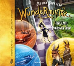 Wundermistrz. Powołanie Morrigan Crow - audiobook - Jessica Townsend
