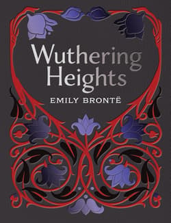 Wuthering Heights - Emily Brontë