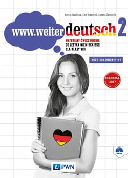 www.weiter deutsch 2 Materialy ćwiczeniowe do języka niemieckiego dla klasy 8 Kurs kontynuacyjny Szkoła podstawowa - Kozubska Marta, Ewa Krawczyk, Zastapiło Lucyna