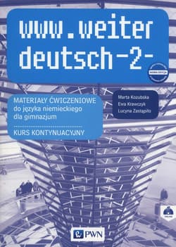 www.weiter_deutsch 2 Materiały ćwiczeniowe Gimnazjum - Kozubska Marta, Ewa Krawczyk, Zastapiło Lucyna